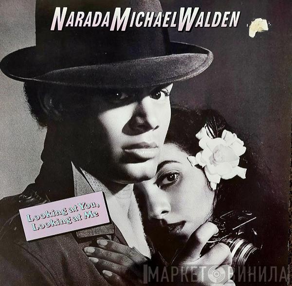 Narada Michael Walden - Looking At You, Looking At Me