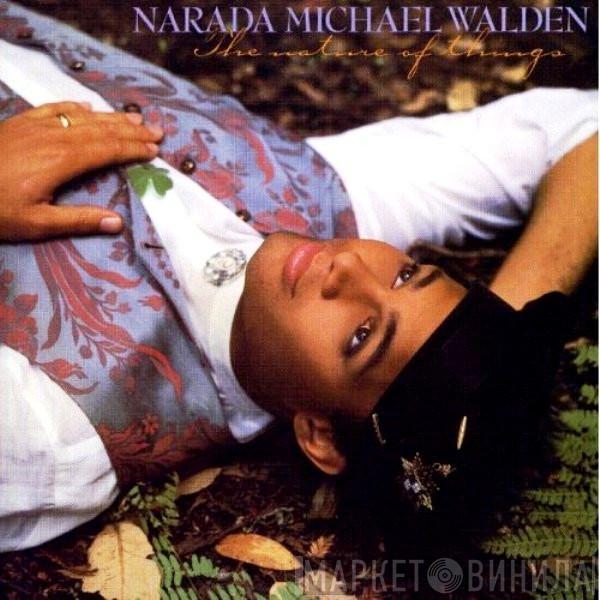 Narada Michael Walden - The Nature Of Things