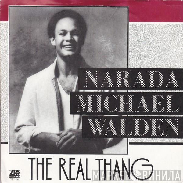 Narada Michael Walden - The Real Thang