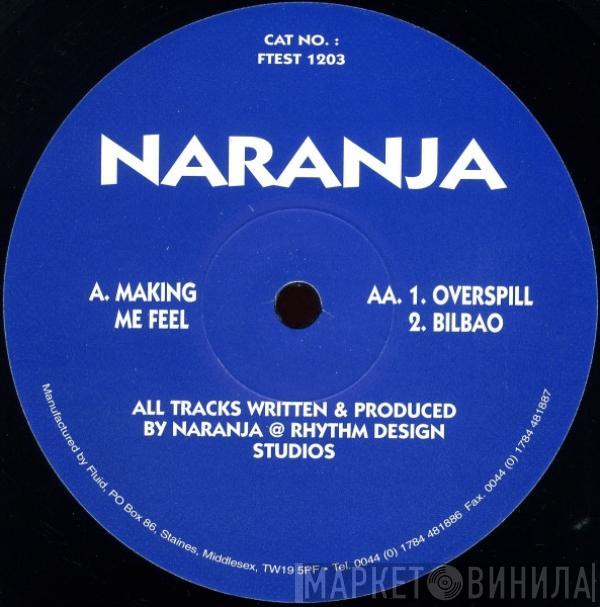 Naranja - Making Me Feel