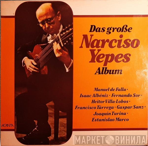 Narciso Yepes - Das Große Narciso Yepes Album