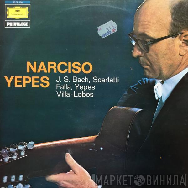 Narciso Yepes, Johann Sebastian Bach, Domenico Scarlatti, Manuel De Falla, Heitor Villa-Lobos - Narciso Yepes