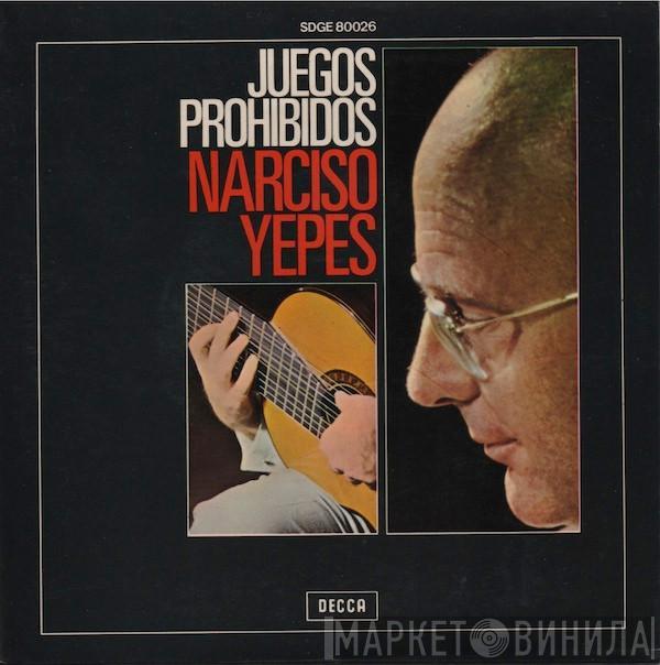 Narciso Yepes - Juegos Prohibidos