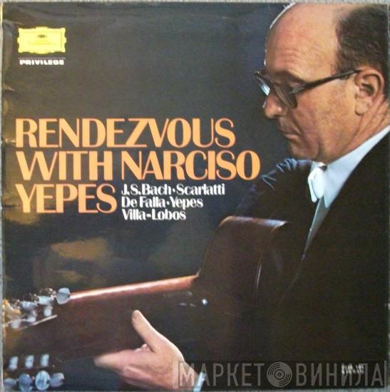 Narciso Yepes - Rendezvous With Narciso Yepes
