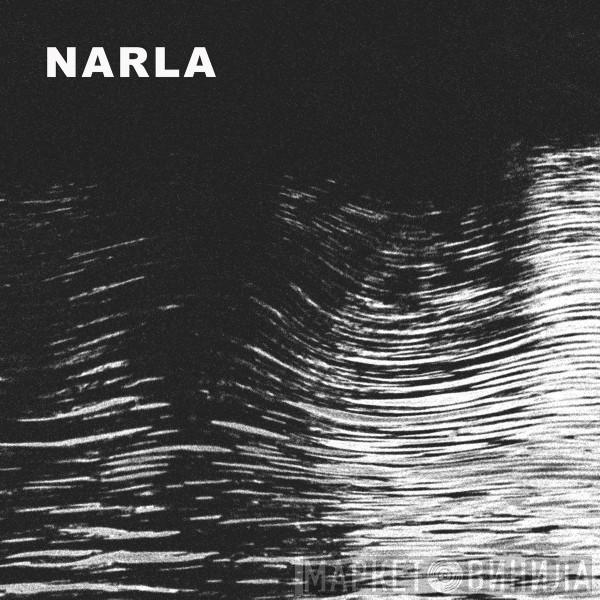 Narla - Till The Weather Changes