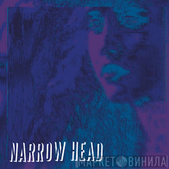 Narrow Head - Satisfaction