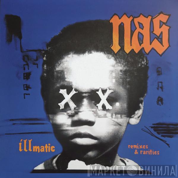Nas - Illmatic Remixes & Rarities