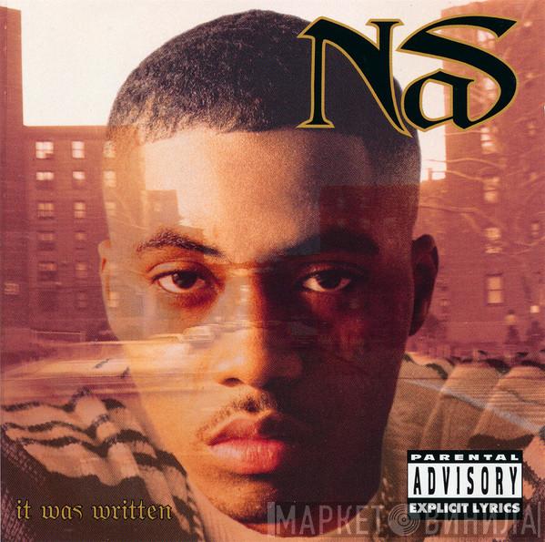  Nas  - It Was Written