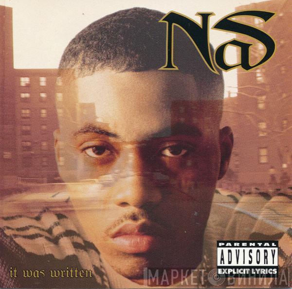  Nas  - It Was Written