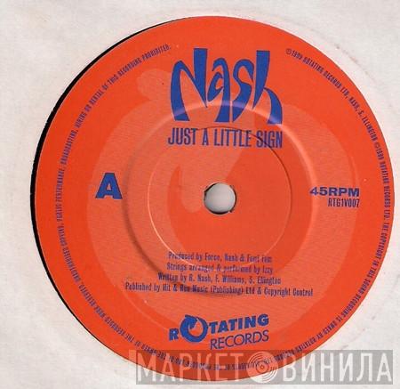 Nash - Just A Little Sign