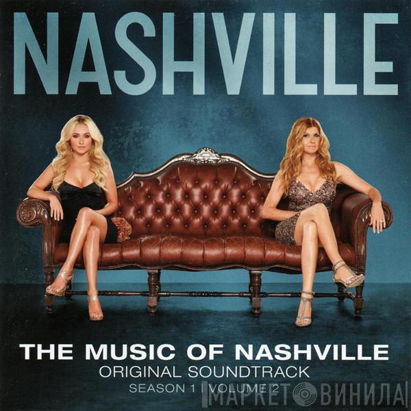 Nashville Cast - The Music Of Nashville: Original Soundtrack (Season 1 | Volume 2)