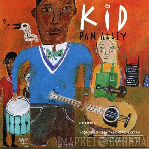 Nashville Chamber Orchestra - Kid Pan Alley