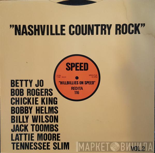  - Nashville Country Rock Vol. 2: Hillbillies On Speed
