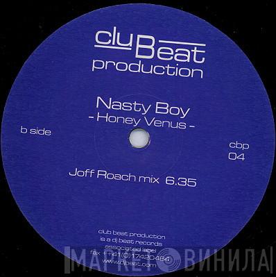 Nasty Boy - Honey Venus