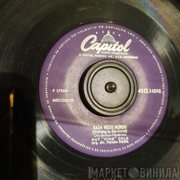  Nat King Cole  - Acercate Mas (Come Closer To Me) / Nada Neste Mundo (Nothing In The World)