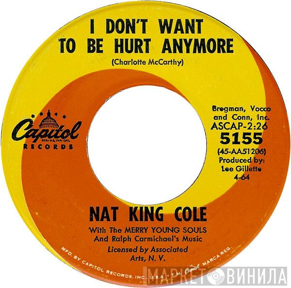  Nat King Cole  - I Don't Want To Be Hurt Anymore / People