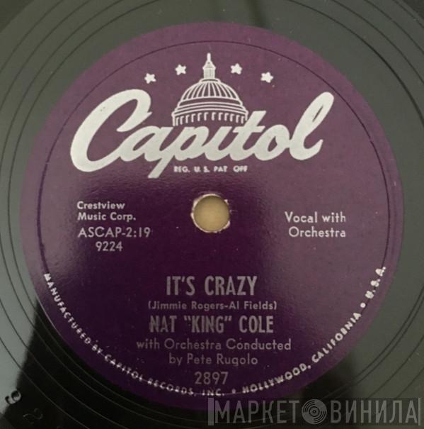  Nat King Cole  - It's Crazy / Smile