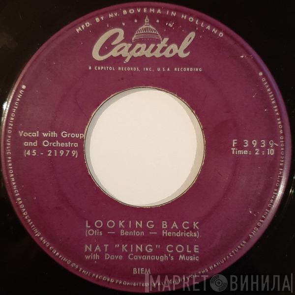  Nat King Cole  - Looking Back / Do I Like It