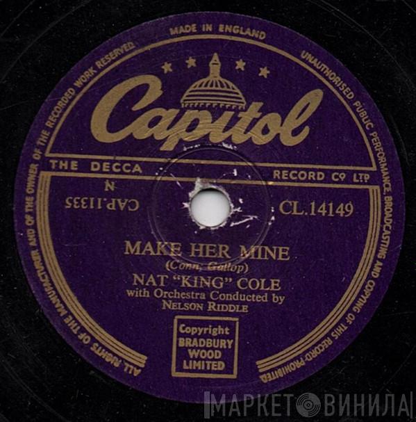  Nat King Cole  - Make Her Mine / Smile