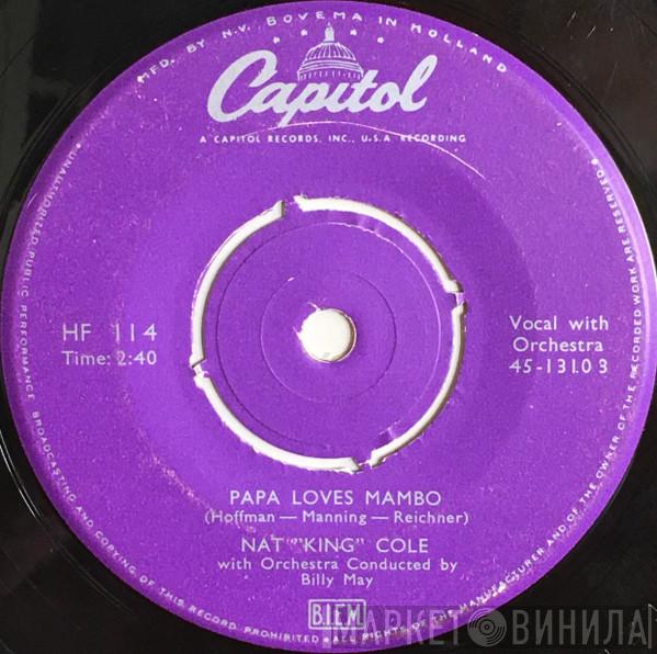  Nat King Cole  - Papa Loves Mambo / Teach Me Tonight