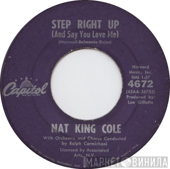  Nat King Cole  - Step Right Up (And Say You Love Me) / Magic Moment