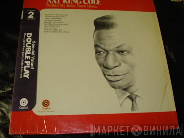  Nat King Cole  - Walkin' My Baby Back Home / A Blossom Fell