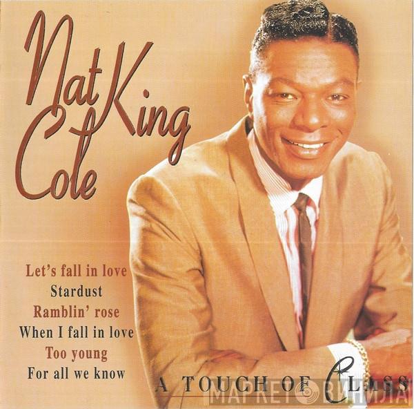 Nat King Cole - A Touch Of Class