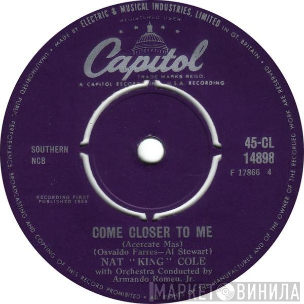 Nat King Cole - Come Closer To Me = Acercate Mas