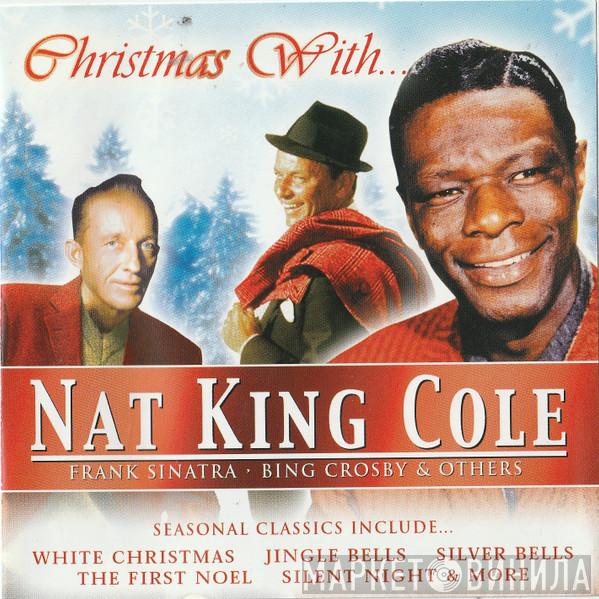 Nat King Cole, Frank Sinatra, Bing Crosby - Christmas With...