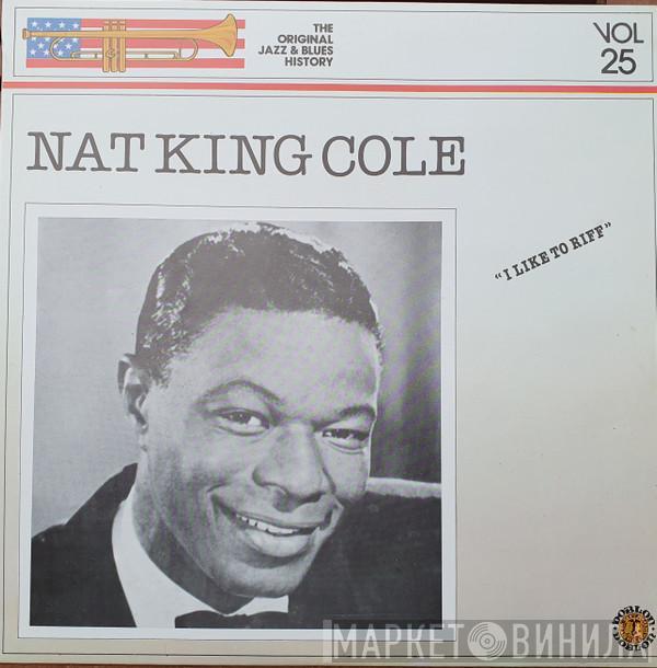 Nat King Cole - I Like To Riff