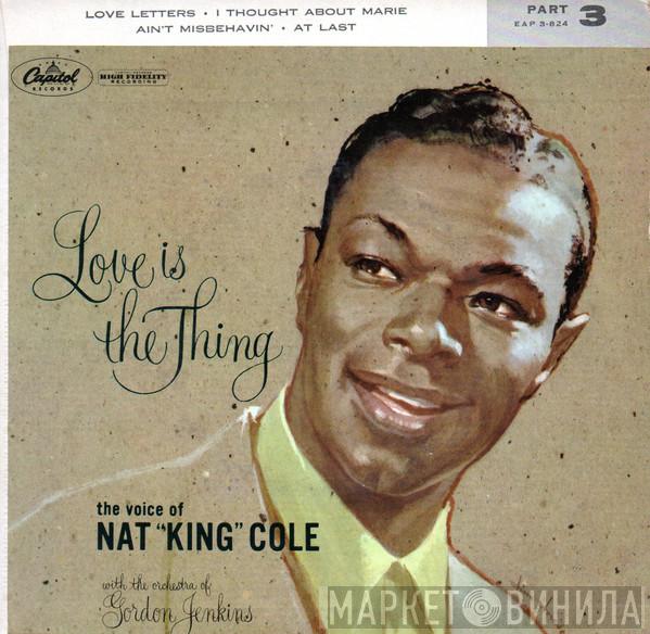  Nat King Cole  - Love Is The Thing (Part 3)
