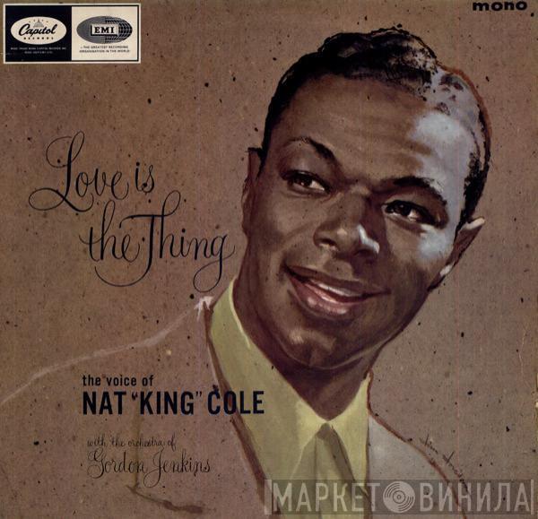Nat King Cole - Love Is The Thing