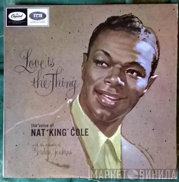  Nat King Cole  - Love Is The Thing