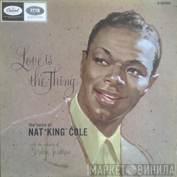 Nat King Cole - Love Is The Thing