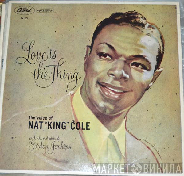  Nat King Cole  - Love Is The Thing