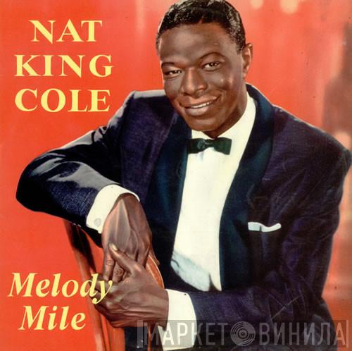  Nat King Cole  - Melody Mile
