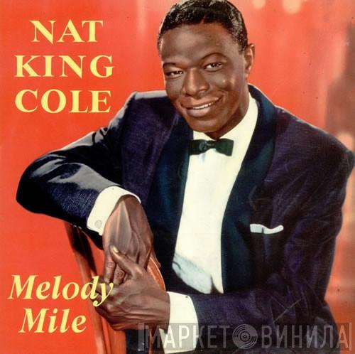  Nat King Cole  - Melody Mile