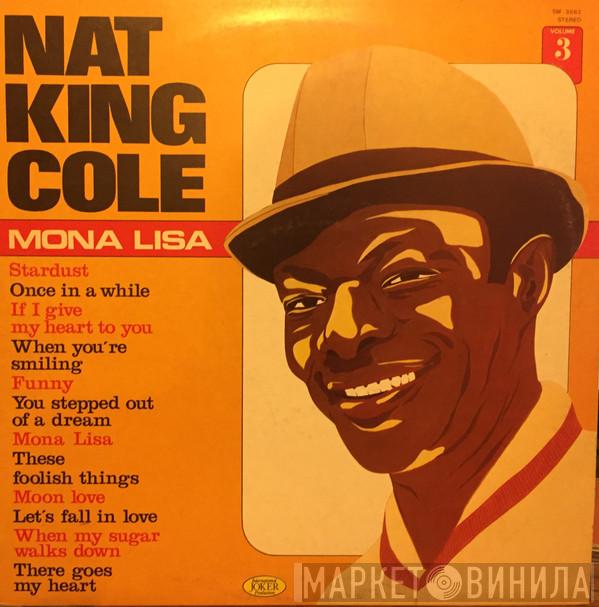  Nat King Cole  - Mona Lisa (Vol.3)