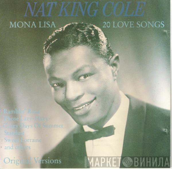 Nat King Cole - Mona Lisa - 20 Love Songs