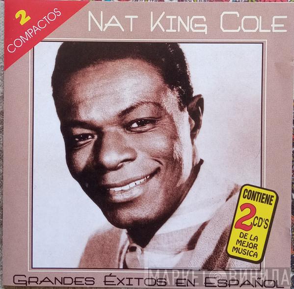 Nat King Cole - Nat King Cole Grandes Exitos En Español