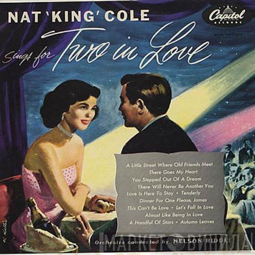  Nat King Cole  - Nat King Cole Sings For Two In Love