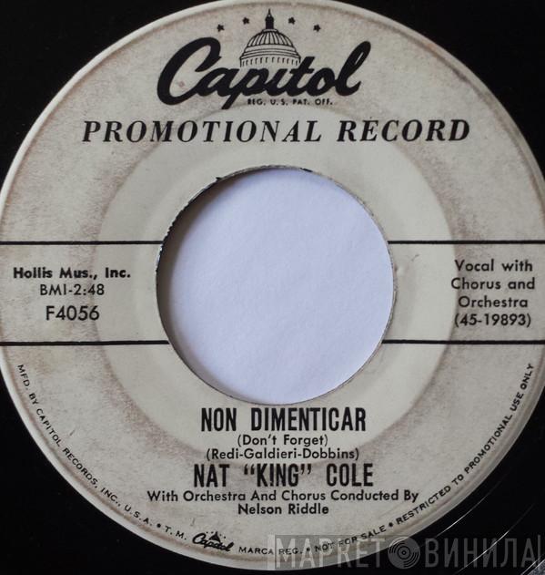  Nat King Cole  - Non Dimenticar ("Don't Forget")