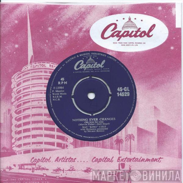  Nat King Cole  - Nothing Ever Changes