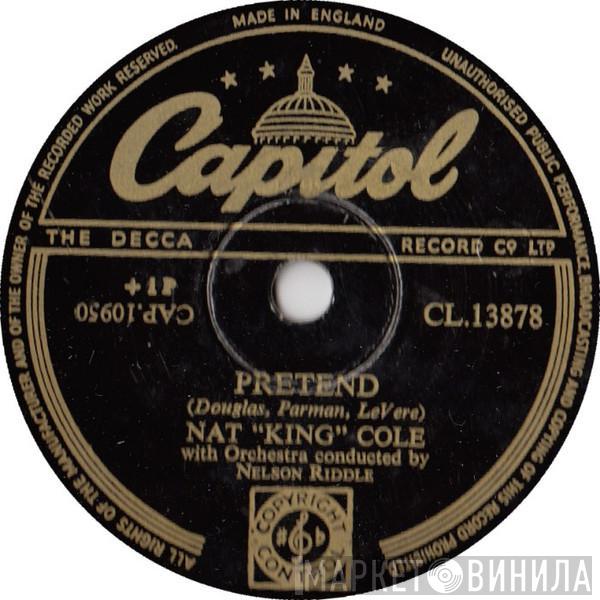 Nat King Cole - Pretend / Funny (Not Much)