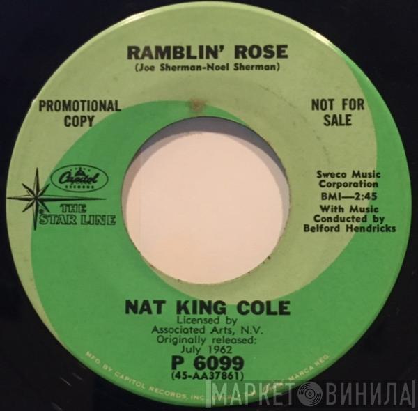  Nat King Cole  - Ramblin' Rose