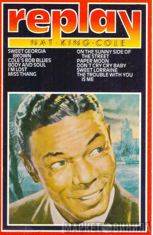  Nat King Cole  - Replay