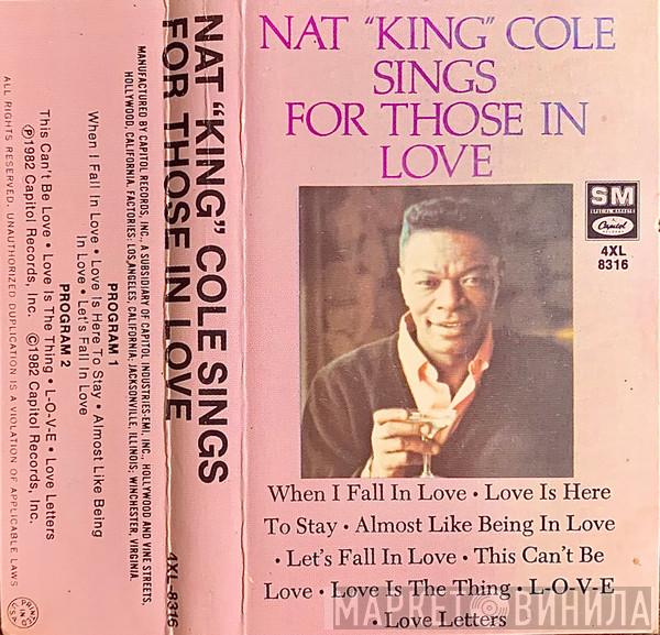  Nat King Cole  - Sings For Those In Love