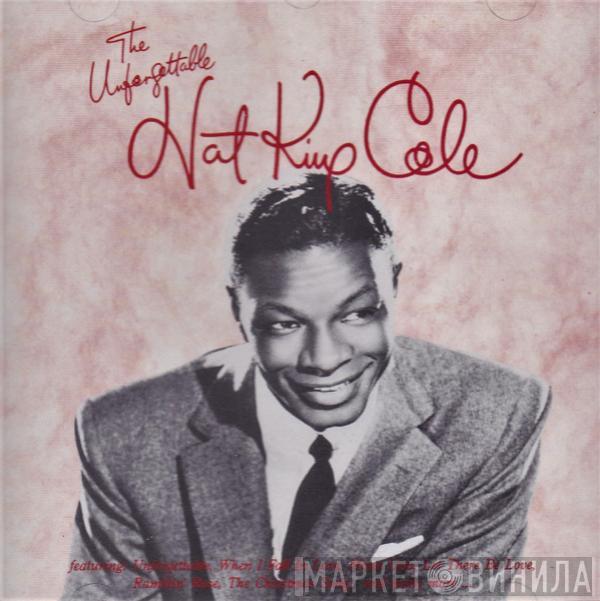 Nat King Cole - The Unforgettable Nat King Cole