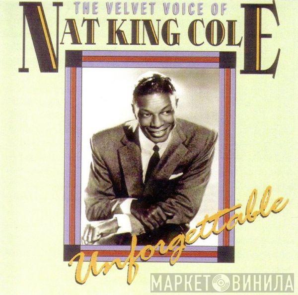  Nat King Cole  - The Velvet Voice Of Nat King Cole - Unforgettable