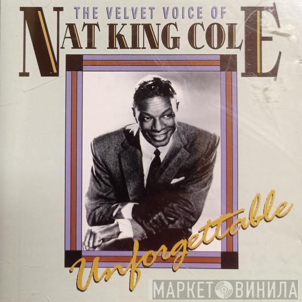 Nat King Cole - The Velvet Voice Of Nat King Cole - Unforgettable